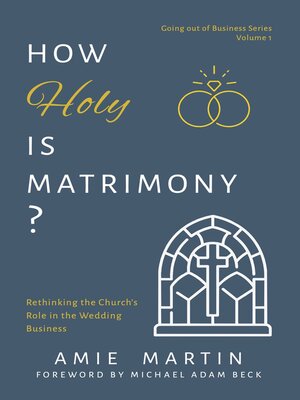 cover image of How Holy is Matrimony?